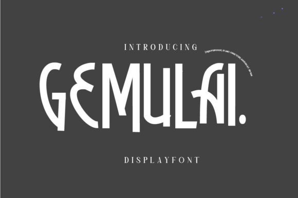 Gemulai: A Magical Display Font for Editorial Design