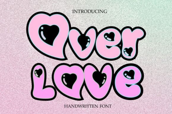 Over Love: A Cute Display Font for Modern Branding Projects